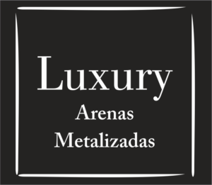 LUXURY ARENAS METALIZADAS